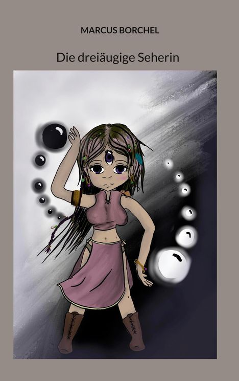„MARCUS BORCHEL. Die dreiäugige Seherin.“ Illustration einer Frau mit drei Augen, umgeben von schwebenden Kugeln.