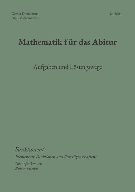 „Mathematik für das Abitur“, Aufgaben und Lösungswege, Funktionen. Grünes Cover, sachliche Gestaltung.