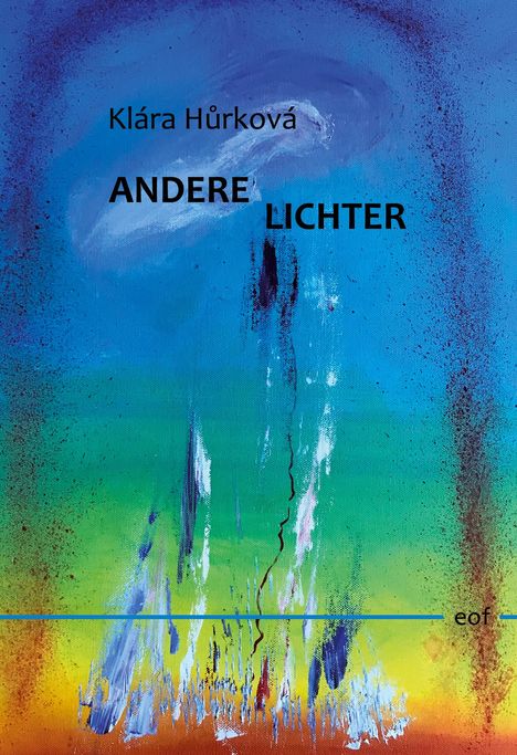 Text: "Klára Hûrková, ANDERE LICHTER, eof." Illustration mit blau-grünem Verlauf und abstrakten Farbakzenten.