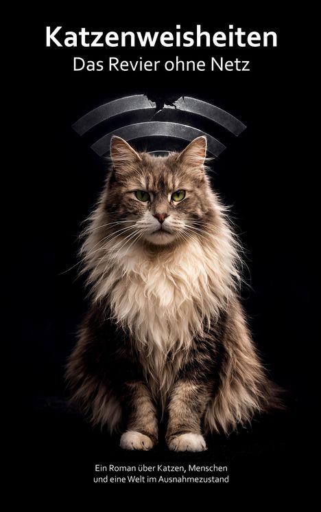 „Katzenweisheiten: Das Revier ohne Netz“. Porträt einer Katze mit einem stilisierten WLAN-Symbol.