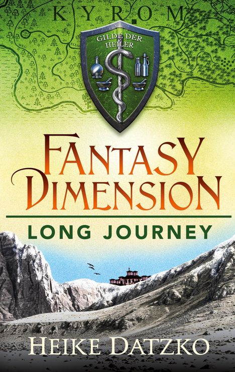 "FANTASY DIMENSION: LONG JOURNEY, HEIKE DATZKO", Schild-Logo mit Schlange, Landschaft mit Bergen und einem Tempel.