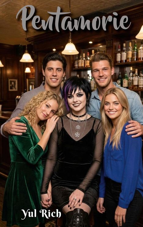 Text: "Pentamorie", "Yul Rich". Fünf Personen in einer Bar, drei Frauen und zwei Männer. Fröhliche Atmosphäre.