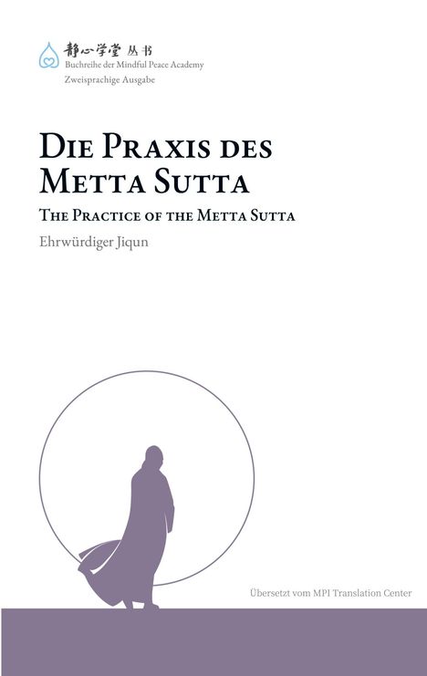 "Die Praxis des Metta Sutta", "Ehrwürdiger Jiqun", Illustration: Mönch im Kreis, Text oben links mit Zeichen und Überschrift.