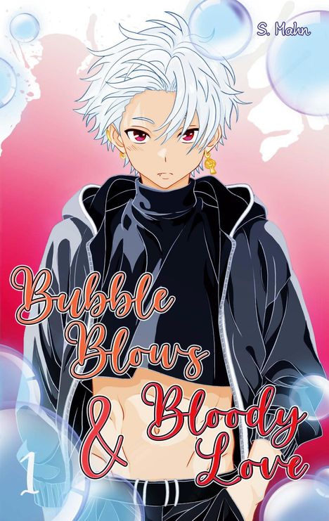 „Bubble Blows & Bloody Love“ in geschwungenem Text. Illustration eines Anime-Charakters mit weißen Haaren vor rosa Hintergrund.
