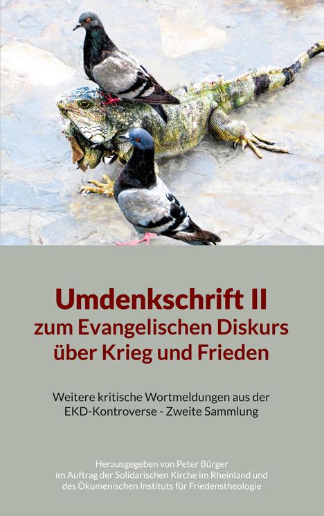 „Umdenkschrift II zum Evangelischen Diskurs über Krieg und Frieden“ zeigt zwei Tauben auf einer Echse.