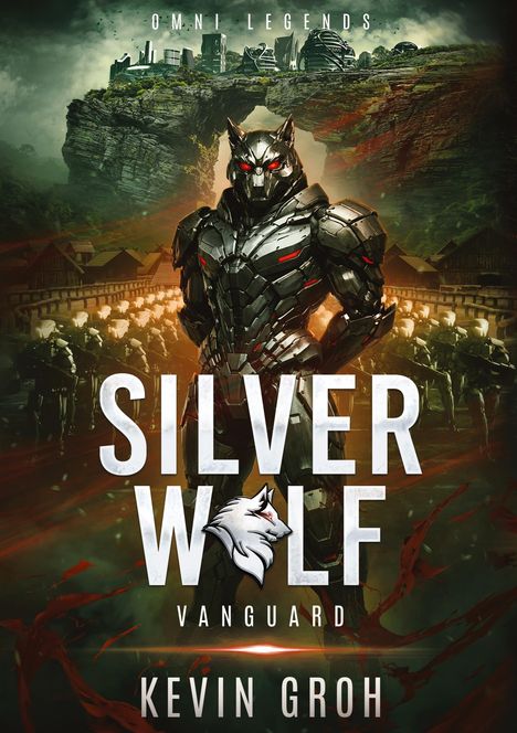 "Silver Wolf: Vanguard" von Kevin Groh. Eine futuristische, gepanzerte Figur mit Wolfselement, vor einer Armee und bizarren Felsenformationen.
