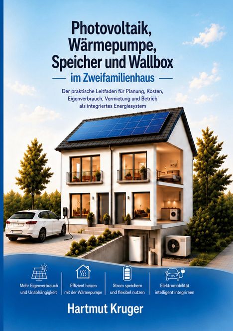 Text: „Photovoltaik, Wärmepumpe, Speicher und Wallbox im Zweifamilienhaus“. Illustration eines Hauses mit Solarzellen.