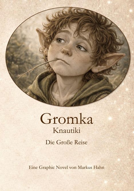 Titel: "Gromka Knautiki Die Große Reise" Eine Illustration eines Jungen mit großen Ohren und einem Grashalm im Mund.