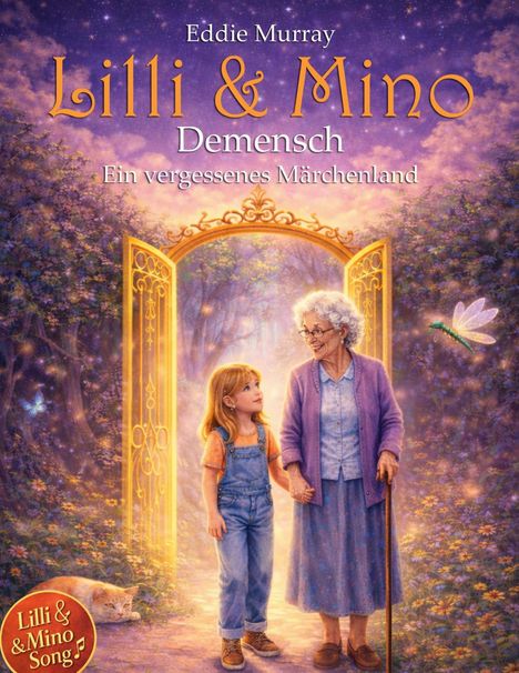 Titel: "Lilli & Mino – Demensch: Ein vergessenes Märchenland". Illustration: Kind hält Hand einer älteren Frau.