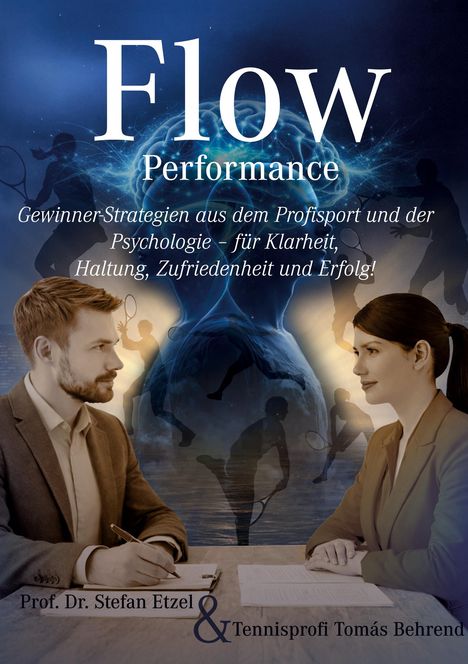 Der Titel "Flow Performance" beschreibt Strategien aus Profisport und Psychologie. Zwei Personen sitzen sich gegenüber.