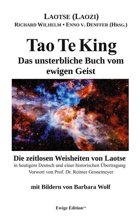 „Tao Te King: Das unsterbliche Buch vom ewigen Geist.“ Illustration mit bunten Nebeln im Weltall.