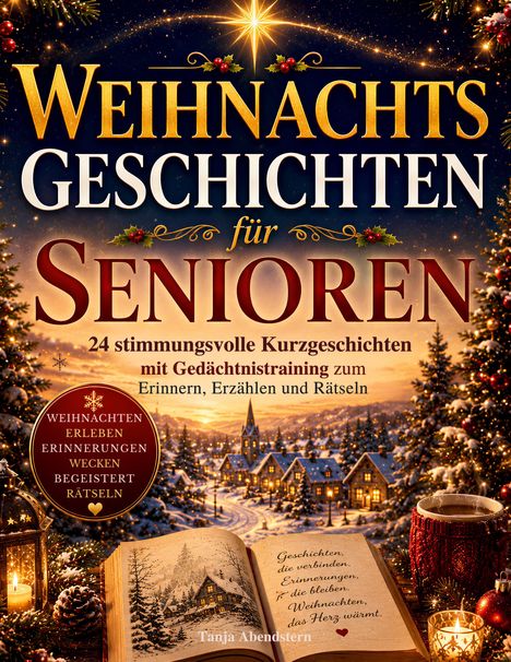 "Weihnachtsgeschichten für Senioren", 24 Kurzgeschichten mit Gedächtnistraining. Winterliches Dorf, Kerze, offenes Buch.