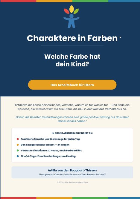 "Charaktere in Farben" - Das Arbeitsbuch für Eltern. Welche Farbe hat dein Kind? Enthält Farbetests und Ratschläge.