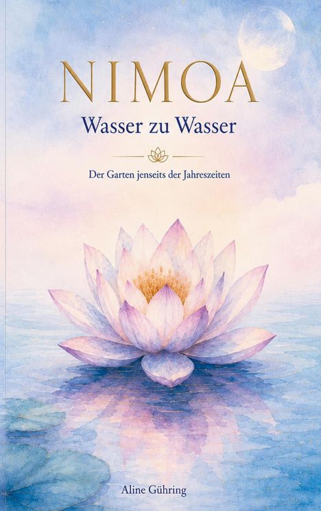 Text: "NIMOA Wasser zu Wasser. Der Garten jenseits der Jahreszeiten." Illustration: Eine blühende Lotusblume auf Wasser.