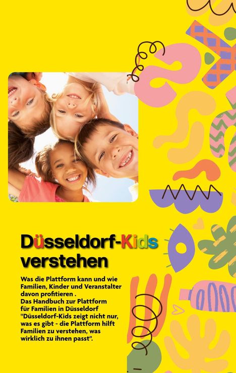 Text: "Düsseldorf-Kids verstehen" und weitere Erläuterungen zur Plattform, die Familien unterstützt. Farbig verspielte Muster, fröhliche Kindergruppe.
