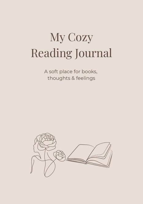 "My Cozy Reading Journal: A soft place for books, thoughts & feelings." Illustration: ein Gesicht mit Blumen, ein offenes Buch.