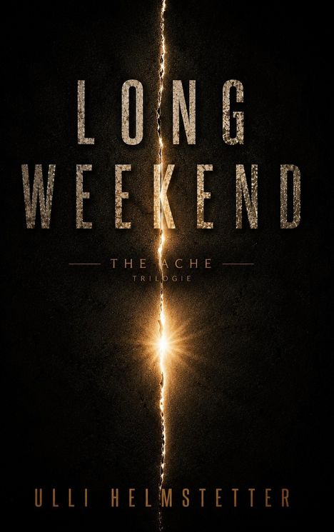 Text: "The Ache", "Long Weekend", "Ulli Helmstetter". Illustration: Ein Blitz spaltet die dunkle Oberfläche.