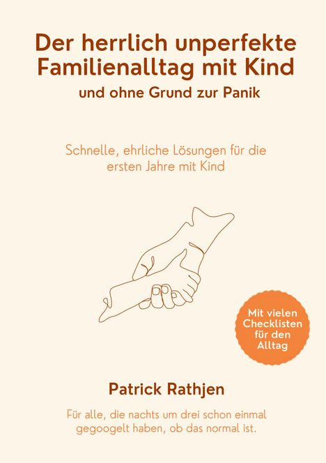 Der herrlich unperfekte Familienalltag mit Kind. Illustration einer Hand, die eine Kinderhand hält. Autor: Patrick Rathjen.