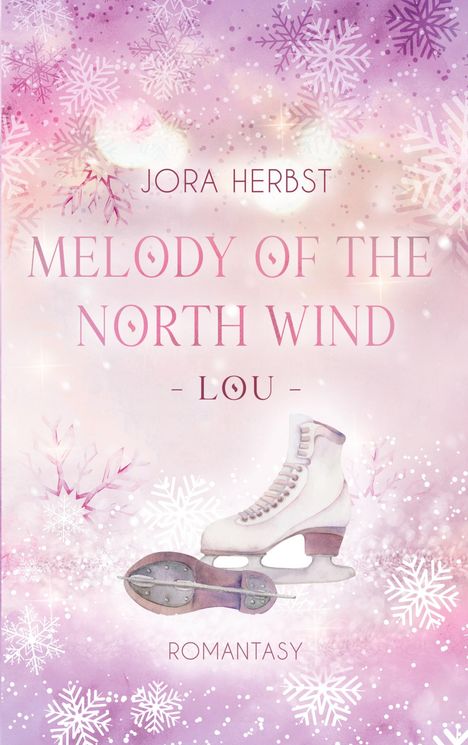 „Jora Herbst, Melody of the North Wind - Lou, Romantasy“ in Rosa und Lila mit einem Eiskunstlaufschuh.