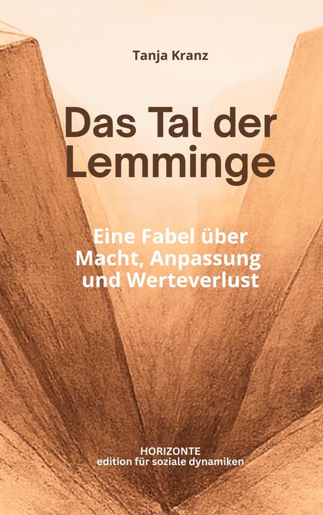 „Das Tal der Lemminge“ von Tanja Kranz. Brauntöne, abstrakte Illustration von Tälern.