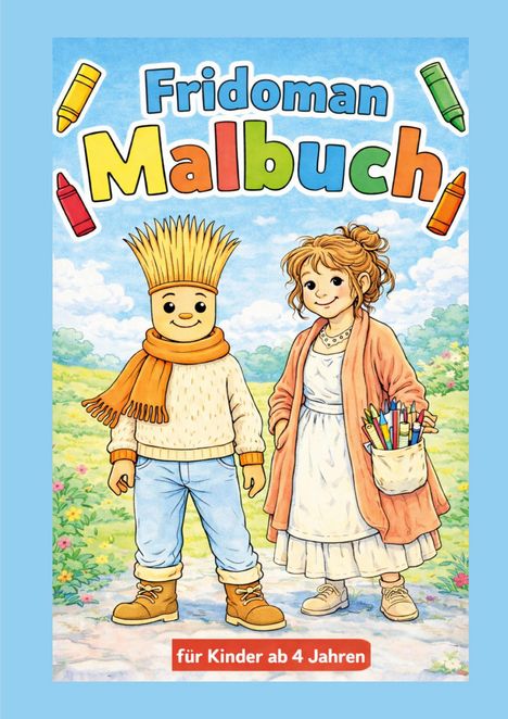 Text: "Fridoman Malbuch, für Kinder ab 4 Jahren." Illustration von zwei fröhlichen Kindern im Freien mit Buntstiften.