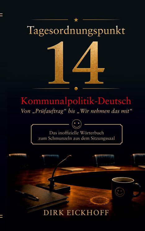 „Tagesordnungspunkt 14“, „Kommunalpolitik-Deutsch“, eine runde Konferenztischsituation mit Mikrofonen.