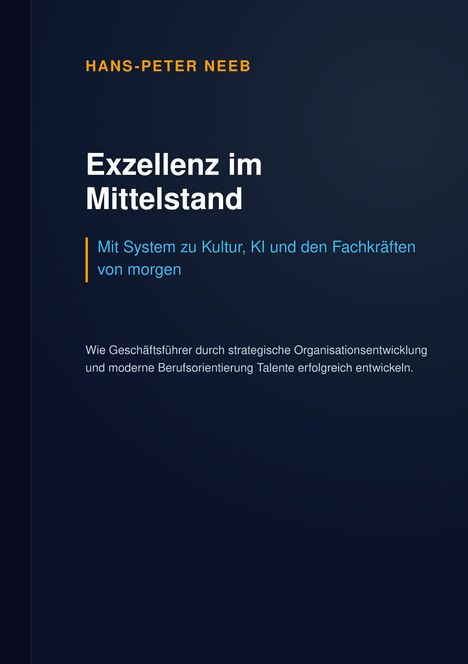 Titel: "Exzellenz im Mittelstand" von Hans-Peter Neeb. Dunkler Hintergrund, gelbe, weiße und blaue Schrift.
