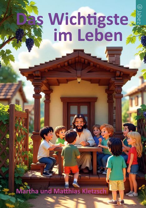 „Das Wichtigste im Leben“, Martha und Matthias Kletzsch. Eine Illustration mit einer Person und Kindern vor einem kleinen Haus.