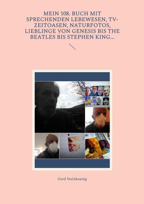 Text: „Mein 108. Buch mit sprechenden Lebewesen...“. Darunter sind Fotos und der Name Gerd Steinkoenig.