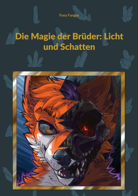 Der Titel lautet "Die Magie der Brüder: Licht und Schatten". Eine Illustration zeigt ein Fuchsgesicht, halb lebend, halb skelettiert.