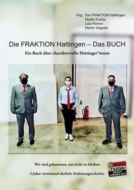 Die FRAKTION Hattingen – Das BUCH. Drei Menschen in formeller Kleidung, zwei im Anzug, eine in Hemd und Krawatte.
