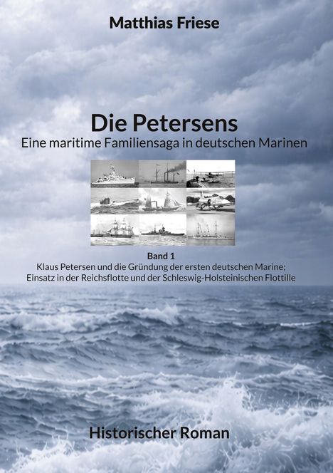 Buchtitel: "Die Petersens: Eine maritime Familiensaga in deutschen Marinen" von Matthias Friese. Hintergrund: stürmisches Meer.