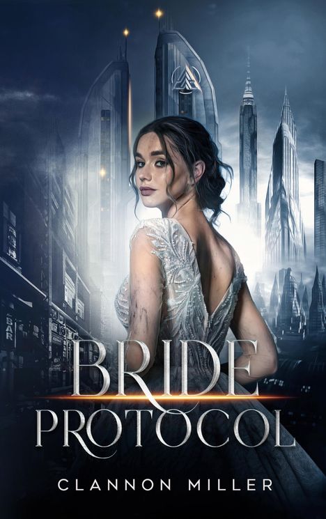 „BRIDE PROTOCOL“, „CLANNON MILLER“ in Großbuchstaben. Frau in elegantem Kleid vor futuristischer Skyline.