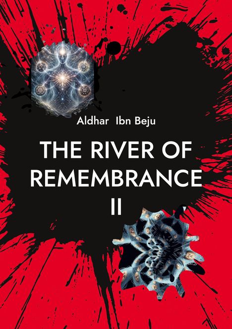 „Aldhar Ibn Beju“, „THE RIVER OF REMEMBRANCE II“; weiße Schrift vor rotem und schwarzem Hintergrund, abstrakte Formen.