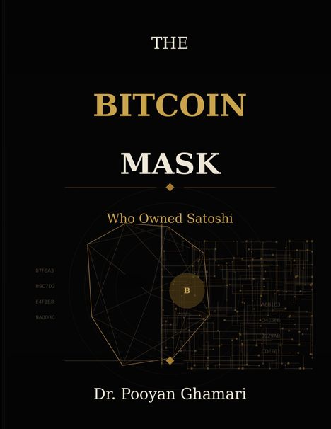 "The Bitcoin Mask: Who Owned Satoshi. Dr. Pooyan Ghamari." Abstrakte geometrische Formen und Linien in Gold auf schwarzem Hintergrund.