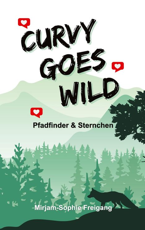 Text: "CURVY GOES WILD", "Pfadfinder & Sternchen", "Mirjam-Sophie Freigang". Illustration: Waldlandschaft mit Fuchs.