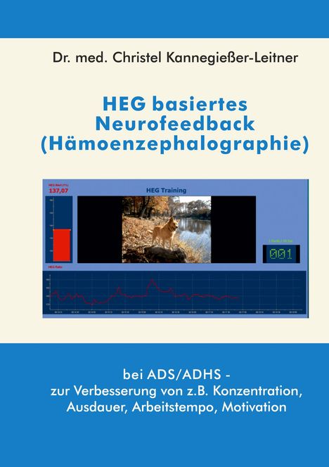 Dr. med. Christel Kannegießer-Leitner: HEG basiertes Neurofeedback bei ADS/ADHS. Bild zeigt Hund in Herbstlandschaft.