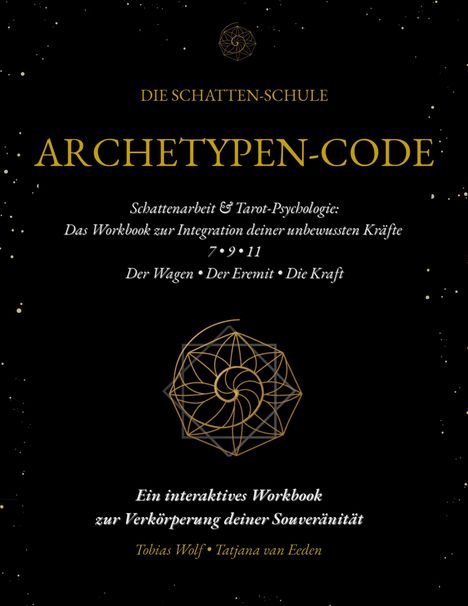 "Die Schatten-Schule: Archetypen-Code. Schattenarbeit & Tarot-Psychologie. Ein interaktives Workbook." Enthält ein geometrisches Logo auf schwarzem Hintergrund.