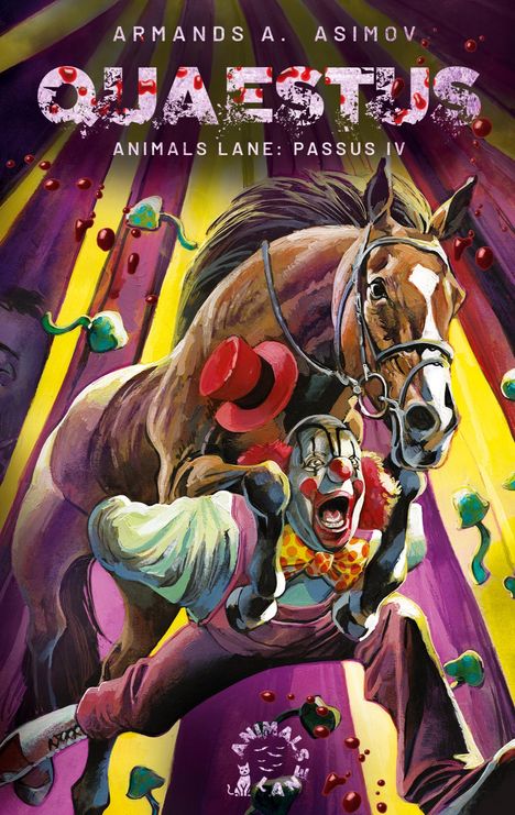 "ARMANDS A. ASIMOV: QUAESTUS, ANIMALS LANE: PASSUS IV." Illustration eines Clowns auf einem galoppierenden Pferd.