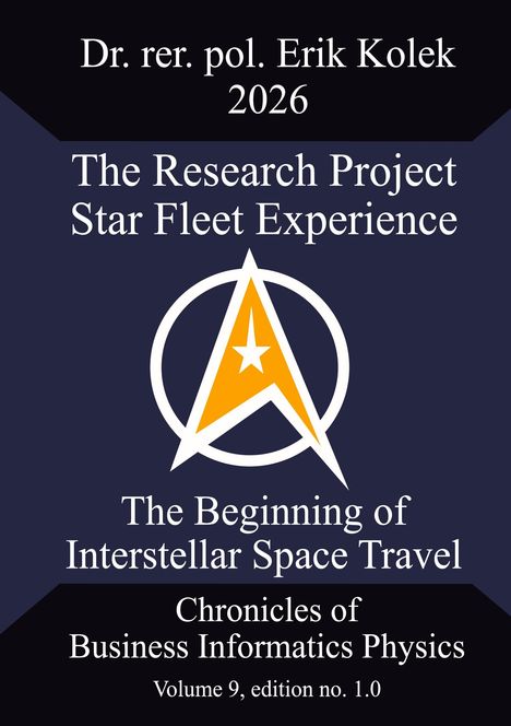 Text: Dr. rer. pol. Erik Kolek 2026. The Research Project Star Fleet Experience. Grafik: Kreis mit Stern und Pfeil.