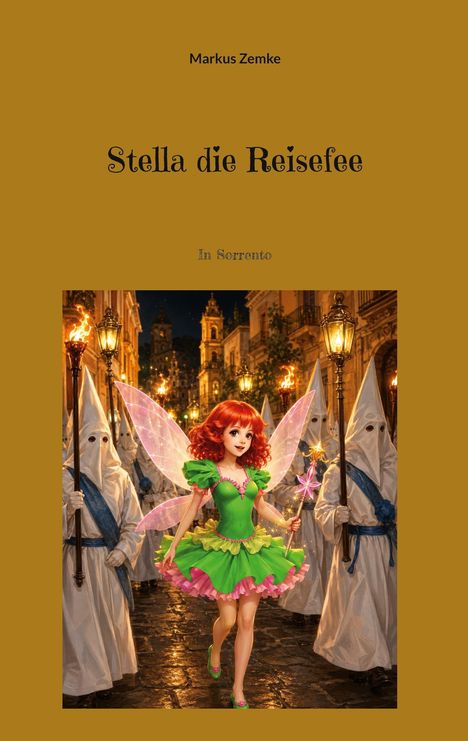 "Stella die Reisefee" und "In Sorrento". Eine Fee in leuchtend grüner Kleidung, rotem Haar und Zauberstab.