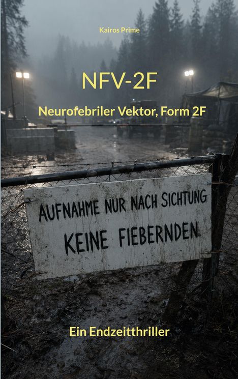 Aufschrift: "AUFNAHME NUR NACH SICHTUNG. KEINE FIEBERNDEN." Waldszenerie im Regen, beleuchtet, Lageratmosphäre.