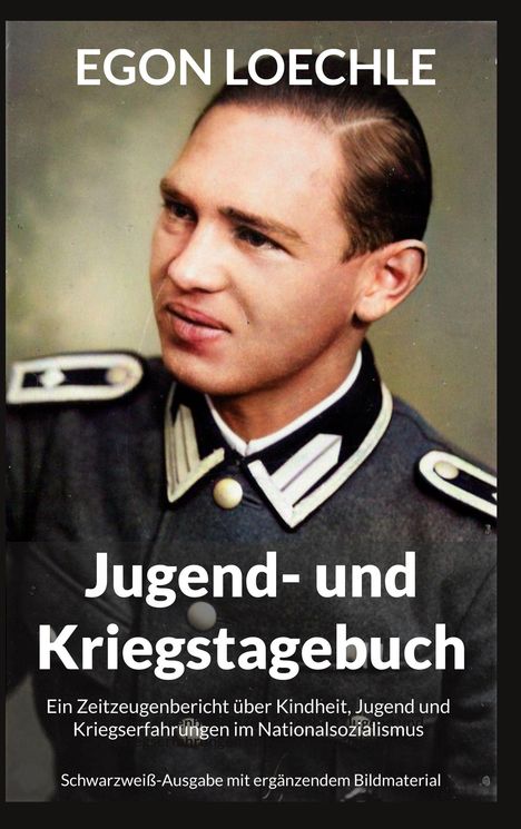 Titel: "Jugend- und Kriegstagebuch". Darunter ein junger Mann in Uniform mit ernstem Ausdruck.
