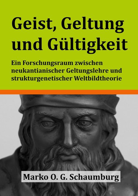 „Geist, Geltung und Gültigkeit“ steht oben, darunter ein Untertitel. Darunter ist eine Statue eines bärtigen Mannes zu sehen.