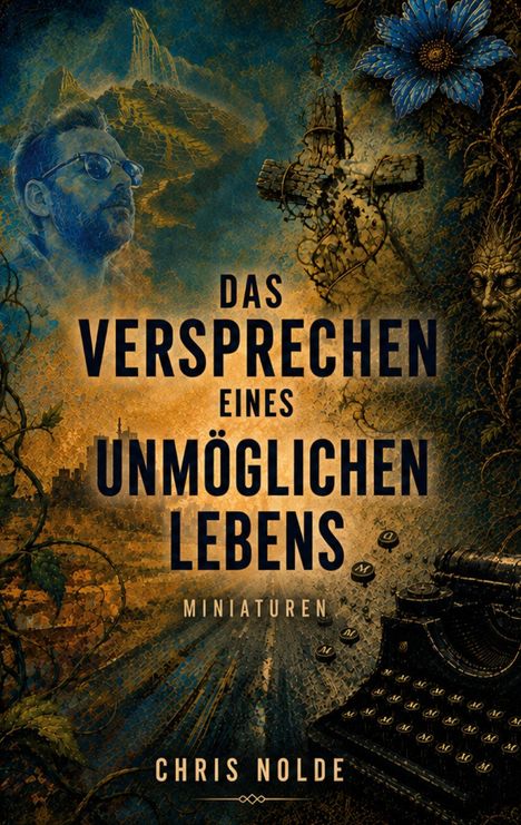Das Cover zeigt den Titel "Das Versprechen eines unmöglichen Lebens", ein Gesicht, eine alte Schreibmaschine und florale Motive.