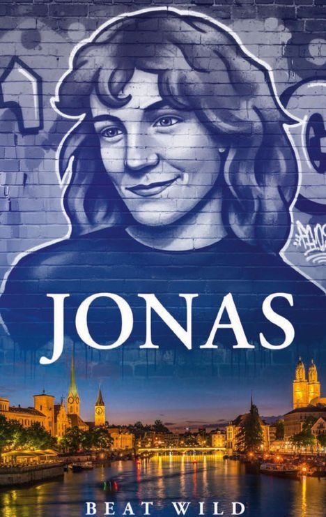 Oben: "JONAS", unten: "BEAT WILD". Porträt eines Mannes auf Backsteinwand, darunter eine Stadtansicht bei Nacht.