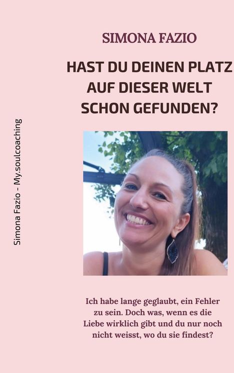 Text: "SIMONA FAZIO. HAST DU DEINEN PLATZ AUF DIESER WELT SCHON GEFUNDEN?" Darunter eine lächelnde Frau.