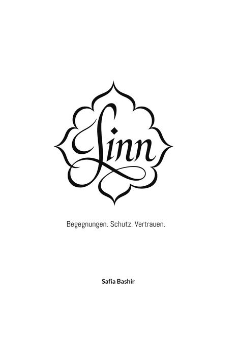 "Begegnungen. Schutz. Vertrauen." Darunter steht "Safia Bashir". Ein stilisiertes Logo mit dem Text "Sinn".