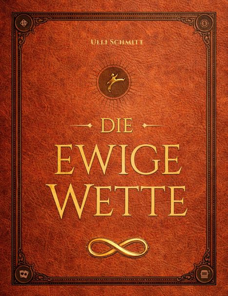 "Die ewige Wette" in goldener Schrift auf lederartigem Hintergrund, dekorative Muster und ein Unendlichkeitszeichen.