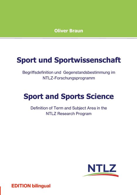 "Sport und Sportwissenschaft", Autor: Oliver Braun, zweisprachig, mit NTLZ-Logo unten rechts.